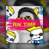 RIK TIME., 2024