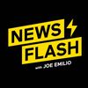 NewsFlash w/ Joe Emilio