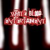 whiteblood.entertaiment