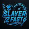 slayer2fast