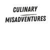 culinary_misadventures