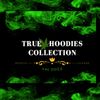 truehoodies_collection