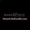 mamatriedcandle
