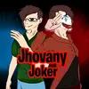 jhovanyjokeryoutuber