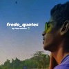 fredo__quotes