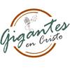 @gigantesencristo