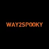 way2spookyvids