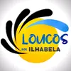 LOUCOS POR ILHABELA