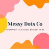 messydotsco