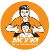 BÁC 2 VOI Hệ Thống-Gà Ủ Muối