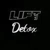 Lift Detox