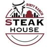 Dirty Ranch Steakhouse