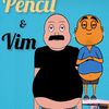 Pencil and Vim