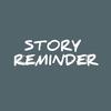 Story Reminder