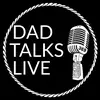 dadtalkslive