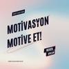 Motivasyon Motive Et