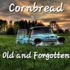 cornbread_old_forgotten