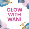 Glow with Wani