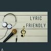 Lyric Friendly