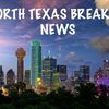 northtexasbreakingnews