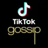 gossip tik tok