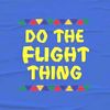 dotheflightthing