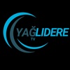 YAĞLIDERE TV