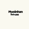 muoinhanhouse2