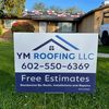 YM Roofing LLC