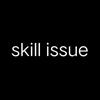 skill_issued