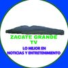 zacategrandetv2022