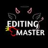 《Editing♤Master》