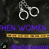 womenturneddeadly