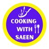 Cooking with Saeen 👨‍🍳