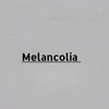 Melancolia