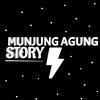 MUNJUNG AGUNG STORY⚡️