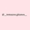 __temazos.gitanos__