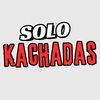 Solo Kachadas  💸✨️