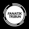 FANATIK TRIBUN