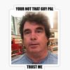_im_that_guy_pal_
