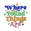 wherethefoundthingsare