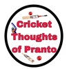 Cricket Thoughts of Pranto