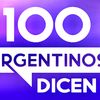 100 argentinos dicen
