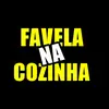 favelanacozinhaoficial