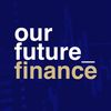 ourfuturefinance