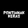 PONTIANAK KERAS