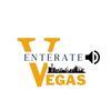 Entérate Vegas
