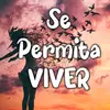 Se permita VIVER