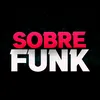 sobrefunkoficial