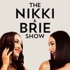 The Nikki and Brie Show